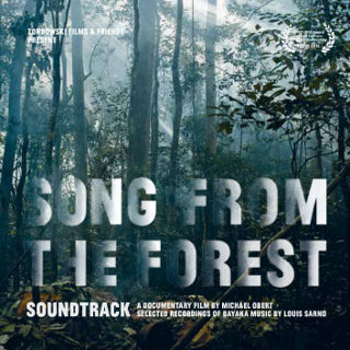 SONG FROM THE FOREST: THE SOUNDTRACK | SELECTED RECORDINGS OF BAYAKA MUSIC BY LOUIS SARNO