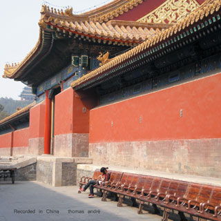 Recorded in China | Thomas André