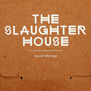 The Slaughterhouse | David Michael