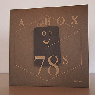 A Box of 78s | DinahBird