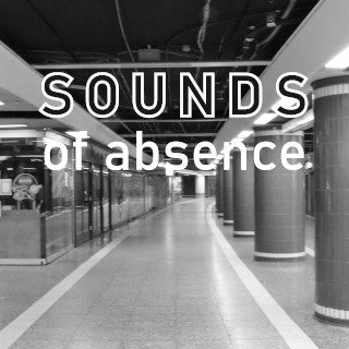 Sounds of Absence | Various artists