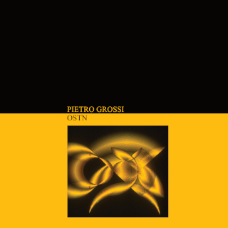 OSTN | PIETRO GROSSI (Sergio Armaroli)