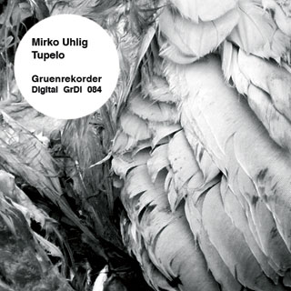 Tupelo | Mirko Uhlig